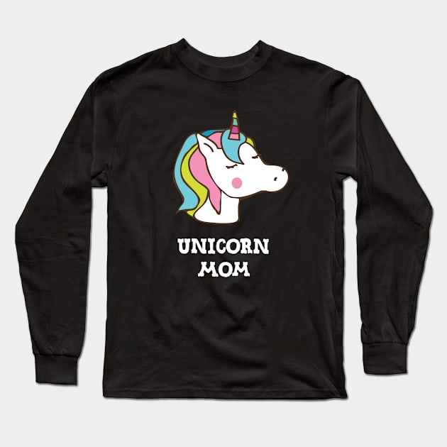 Unicorn Mom Long Sleeve T-Shirt by FruitflyPie